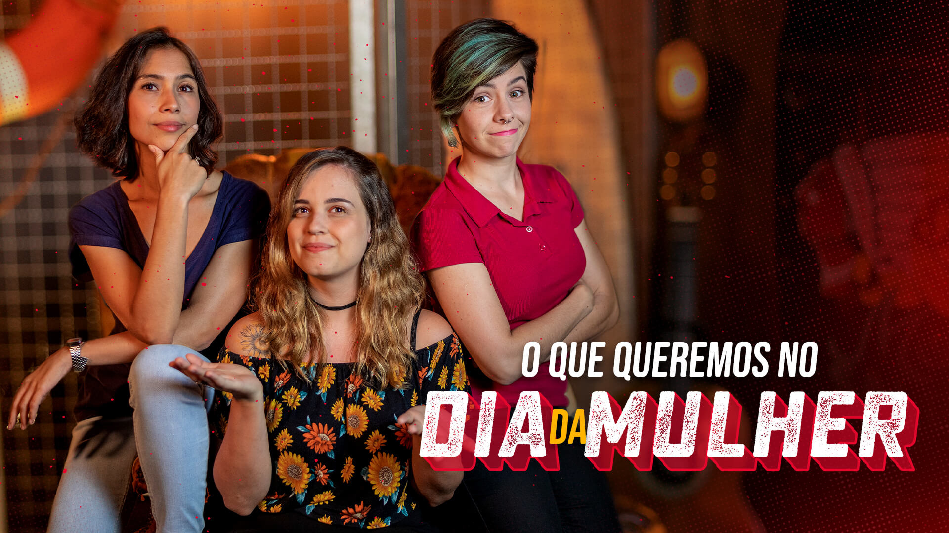 O que queremos no "Dia da Mulher"?