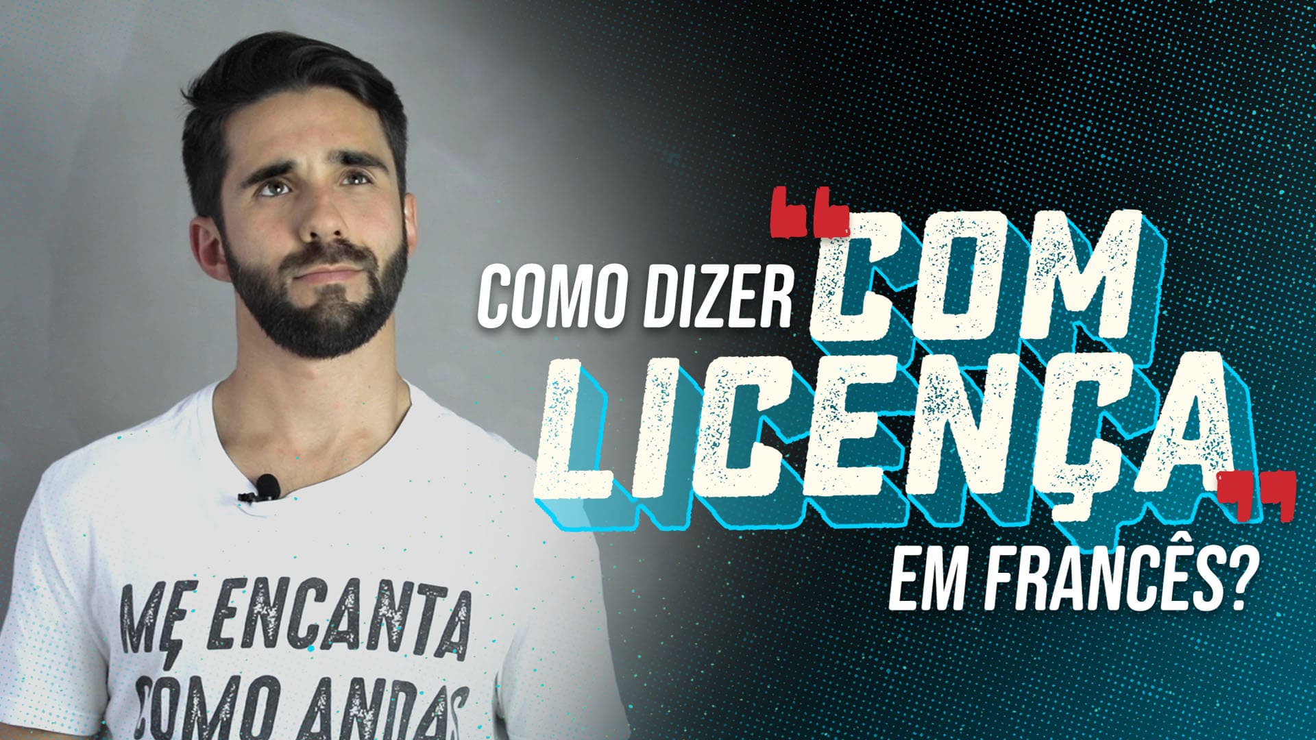 Como dizer “com licença” em Francês?