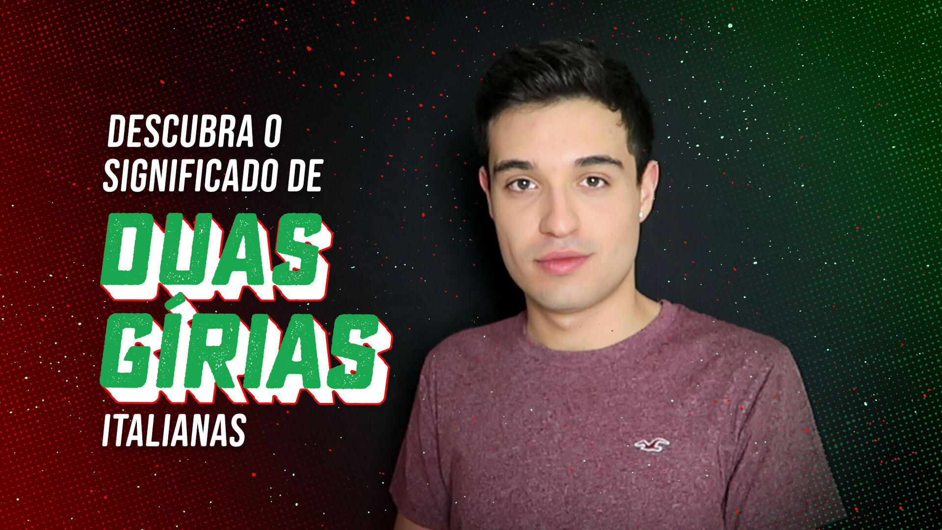 Conheça duas gírias em italiano