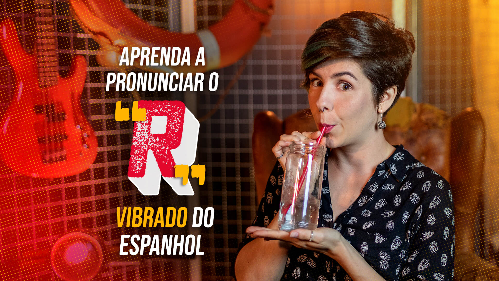 Aprenda a pronunciar o R vibrado do espanhol