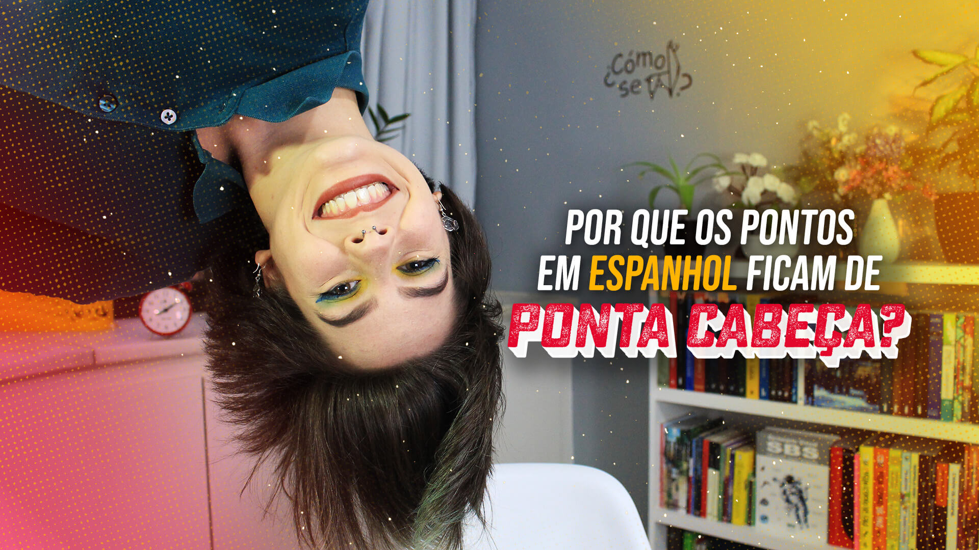 Por que os pontos em espanhol ficam em ponta cabeça?