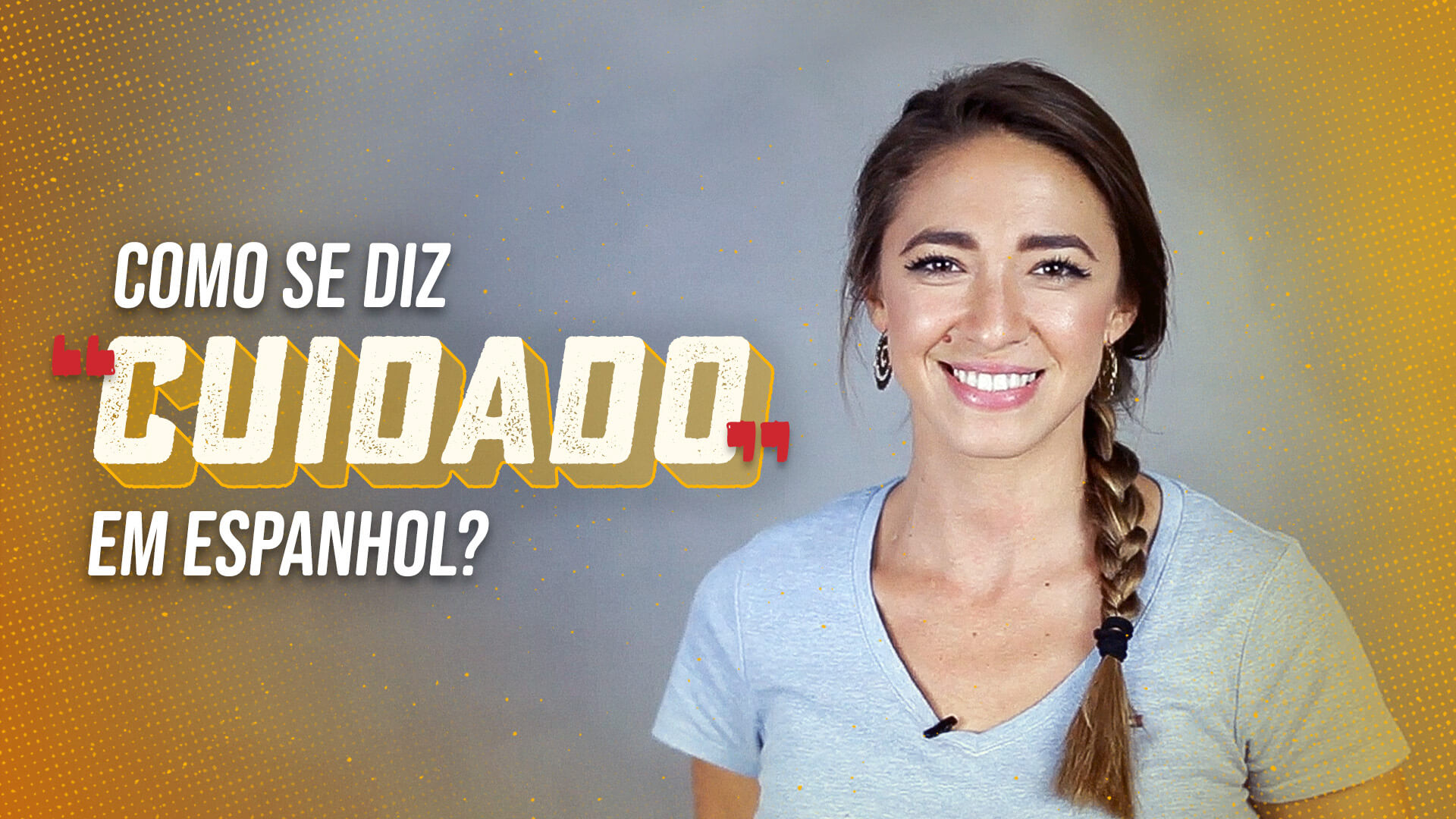 Como dizer "cuidado" em espanhol?