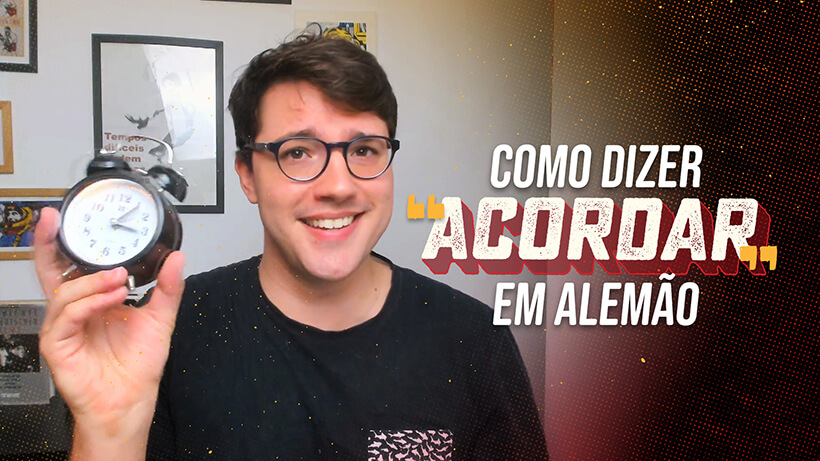 Como dizer "acordar" em alemão