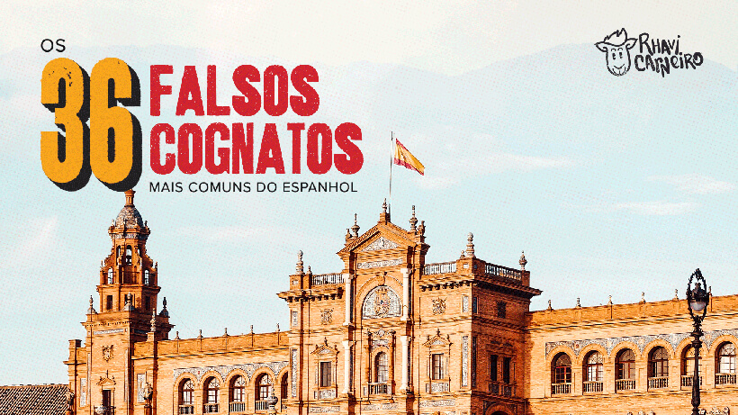 [E-book] 36 falsos cognatos do espanhol