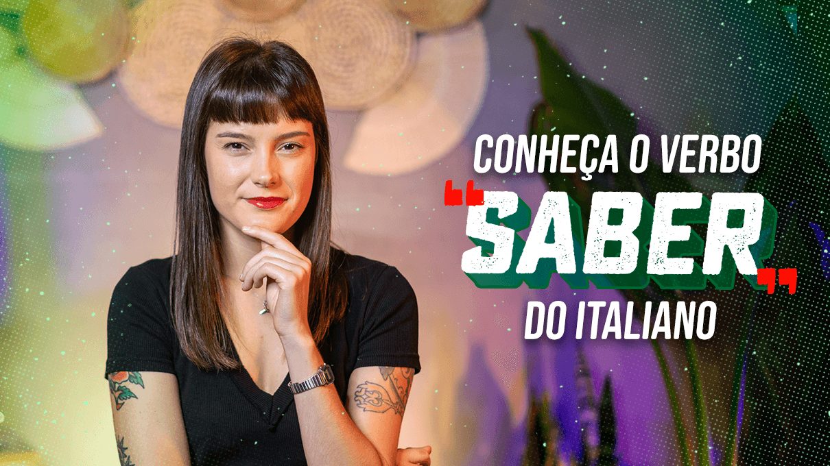 Conheça o verbo "saber" do italiano