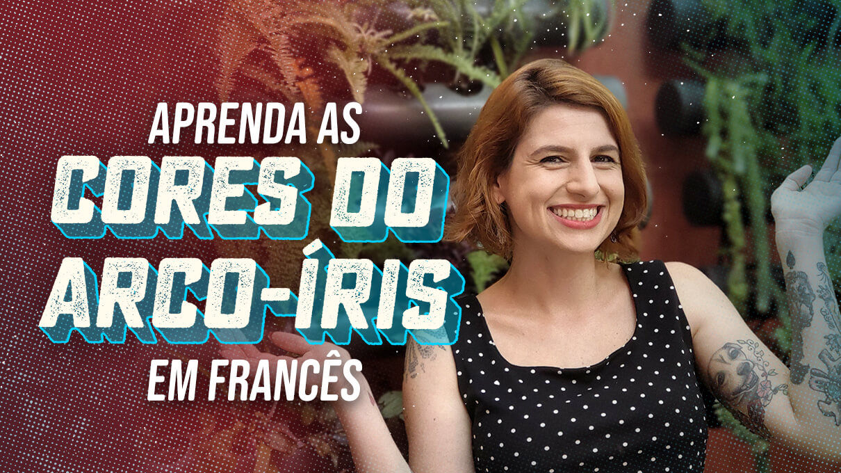Aprenda as cores do arco-íris em francês