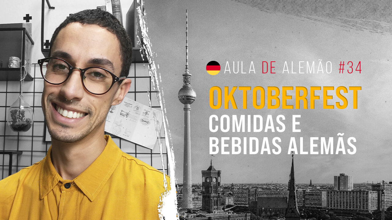 Aula de Alemão #34: História da Oktoberfest | Comidas e bebidas típicas da Alemanha