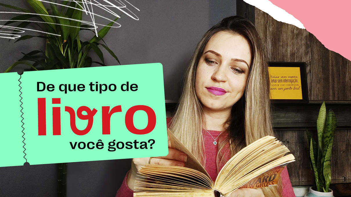 De que tipo de livro você gosta?