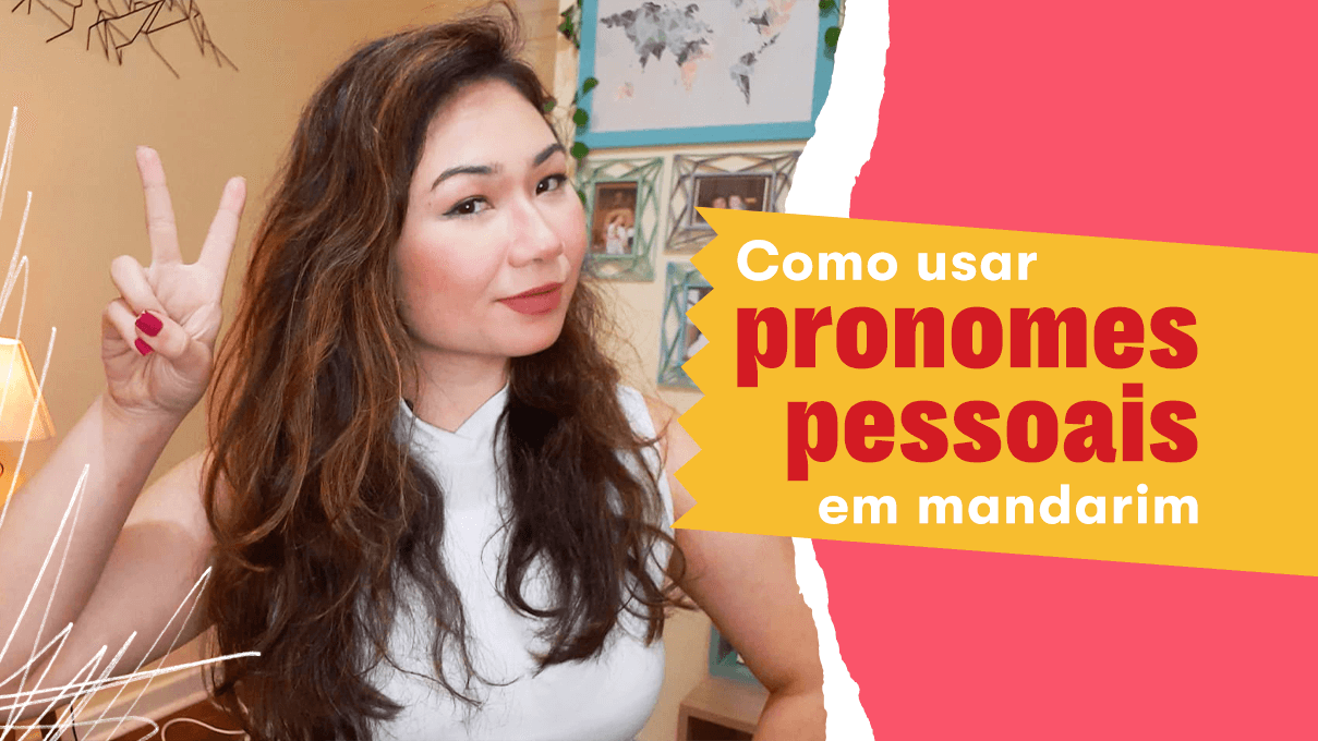 Como usar pronomes pessoais em mandarim