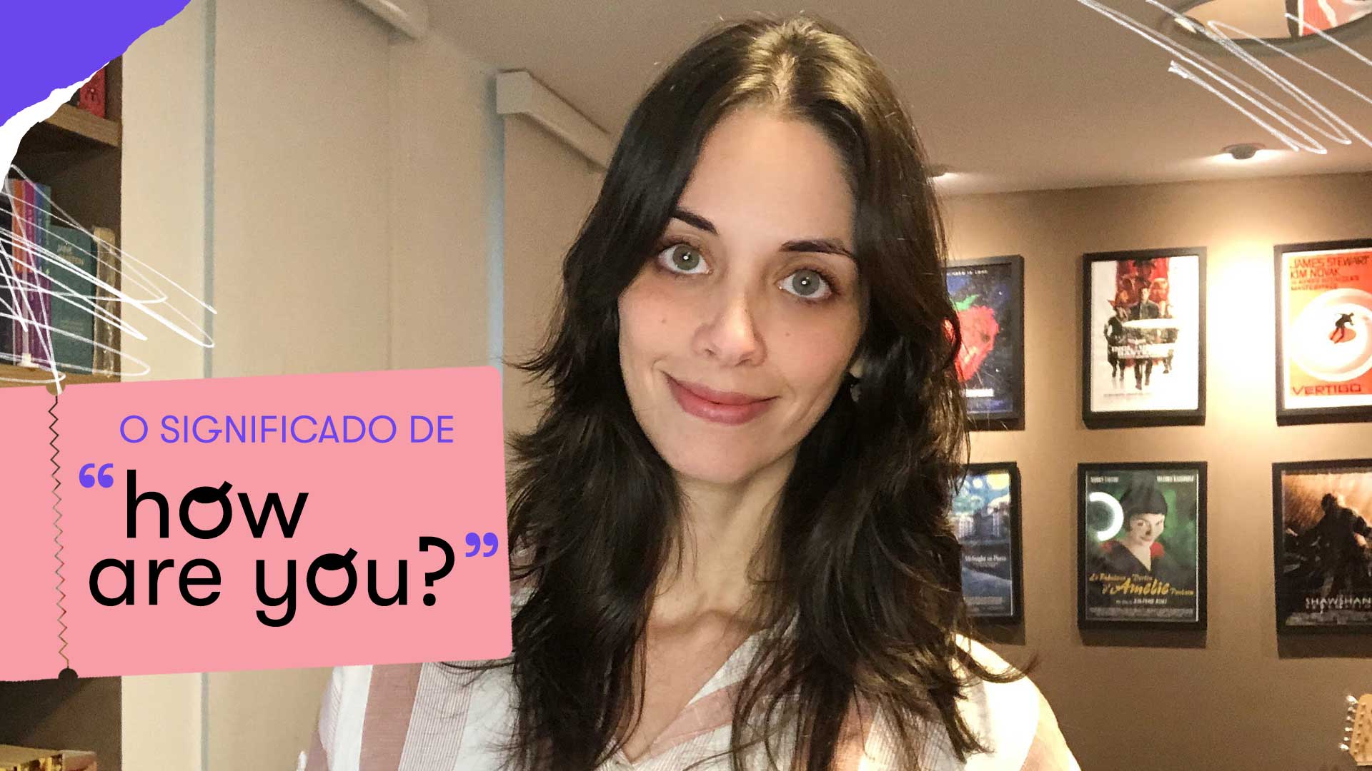 O que significa HOW ARE YOU em inglês?