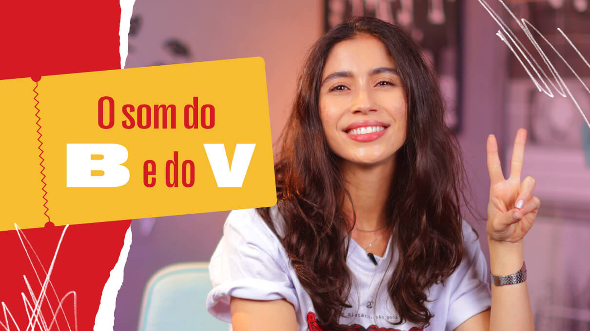 A pronúncia do B e do V