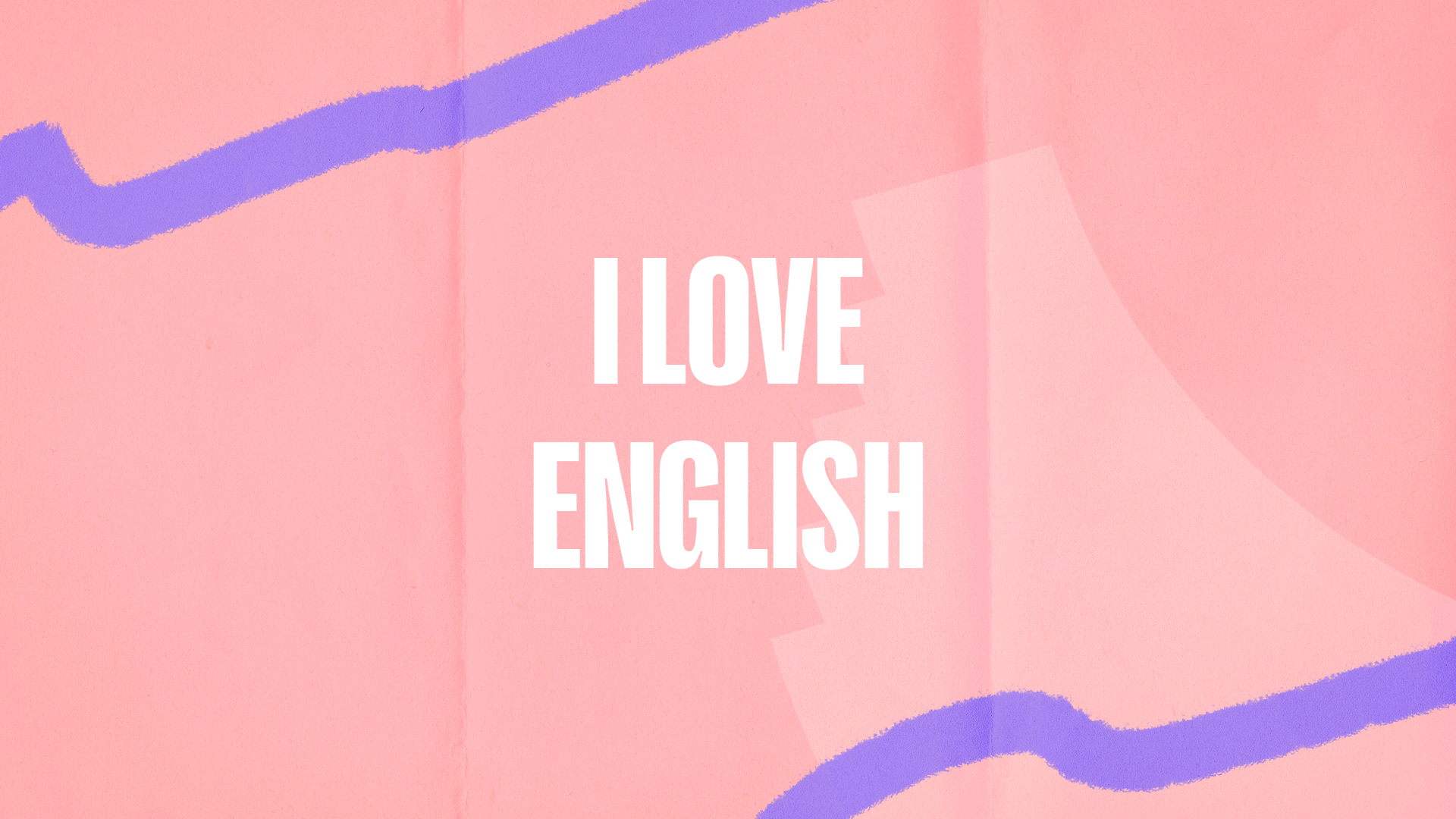 Aula 2 - I love English