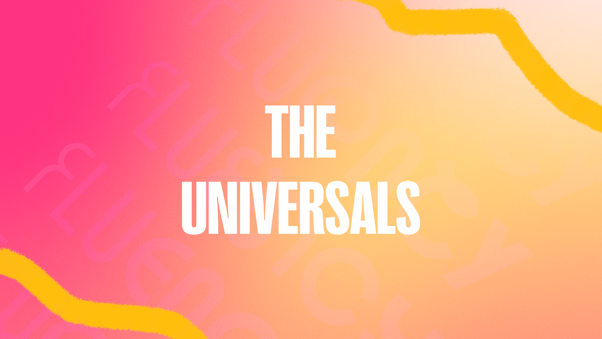 The universals
