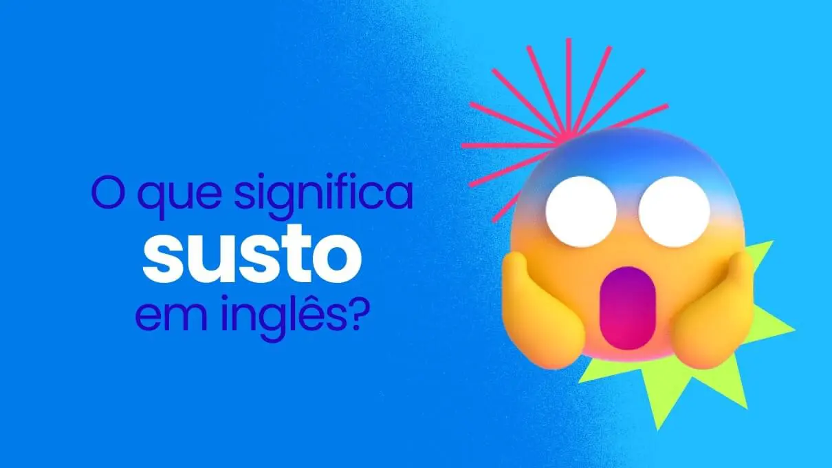 Susto em inglês