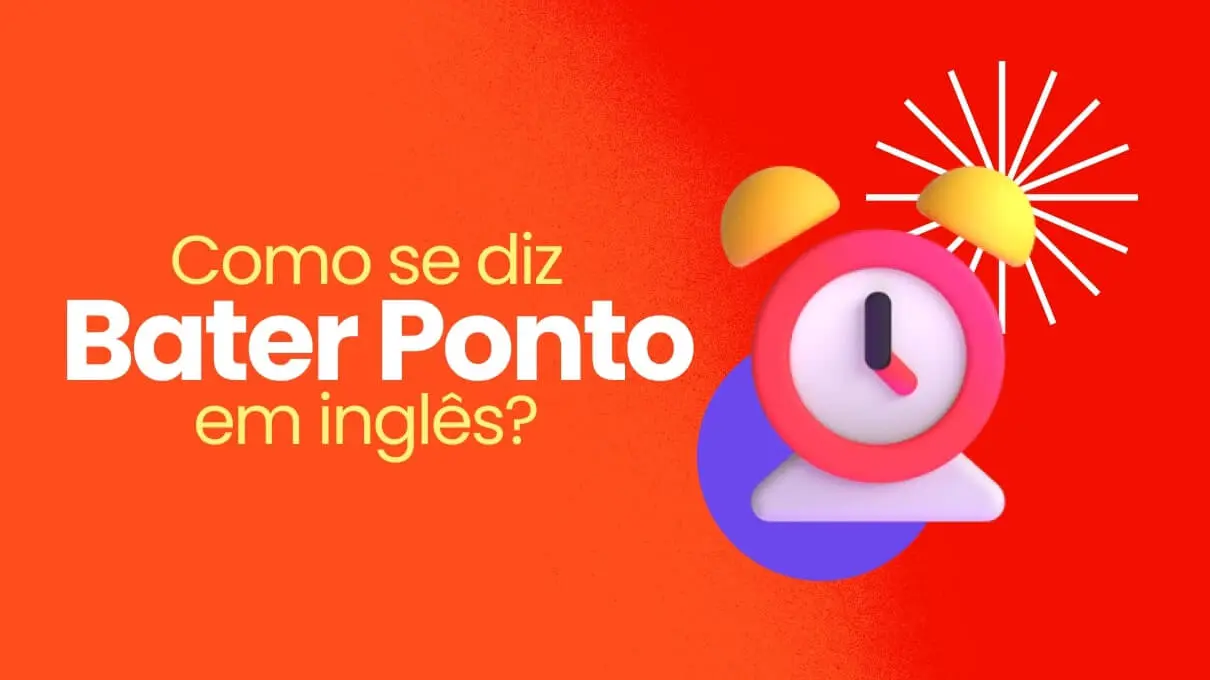 Bater ponto em inglês