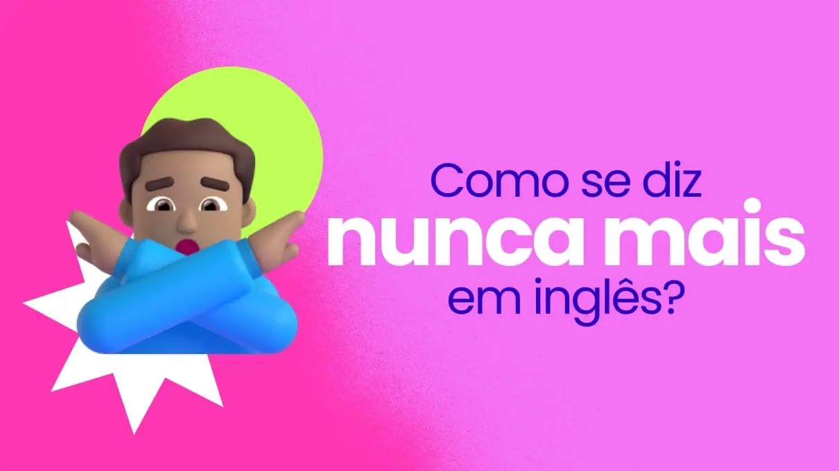 Nunca mais em inglês