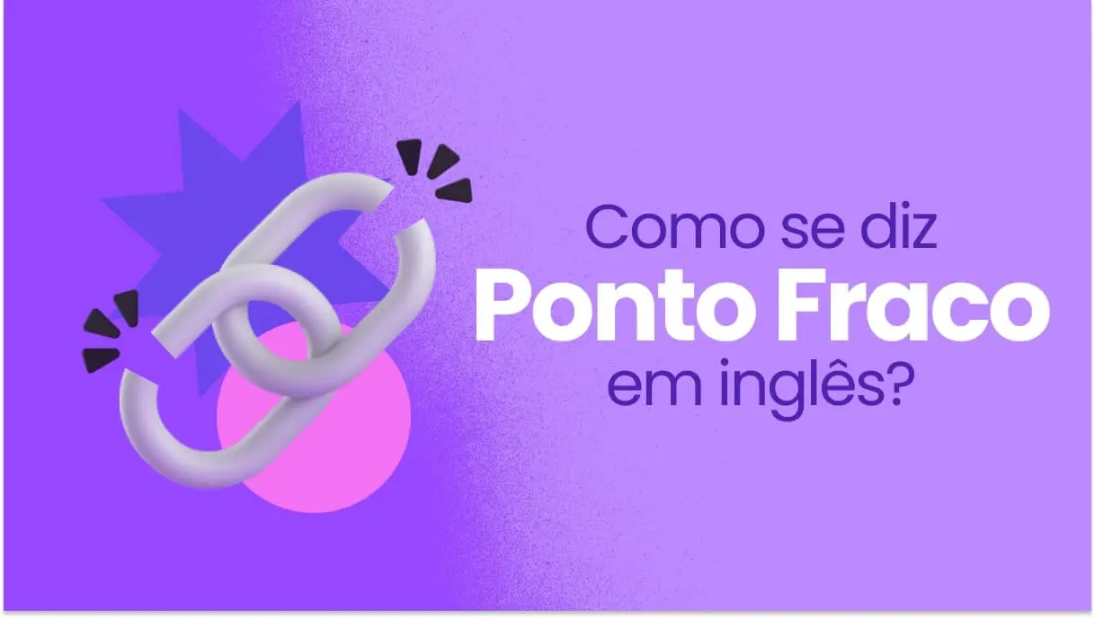 Ponto Fraco em Inglês