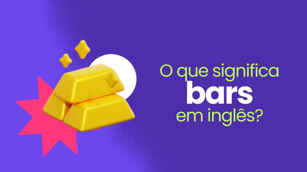 Bars em Inglês: Significados e usos