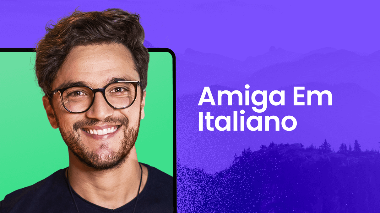 amiga em italiano