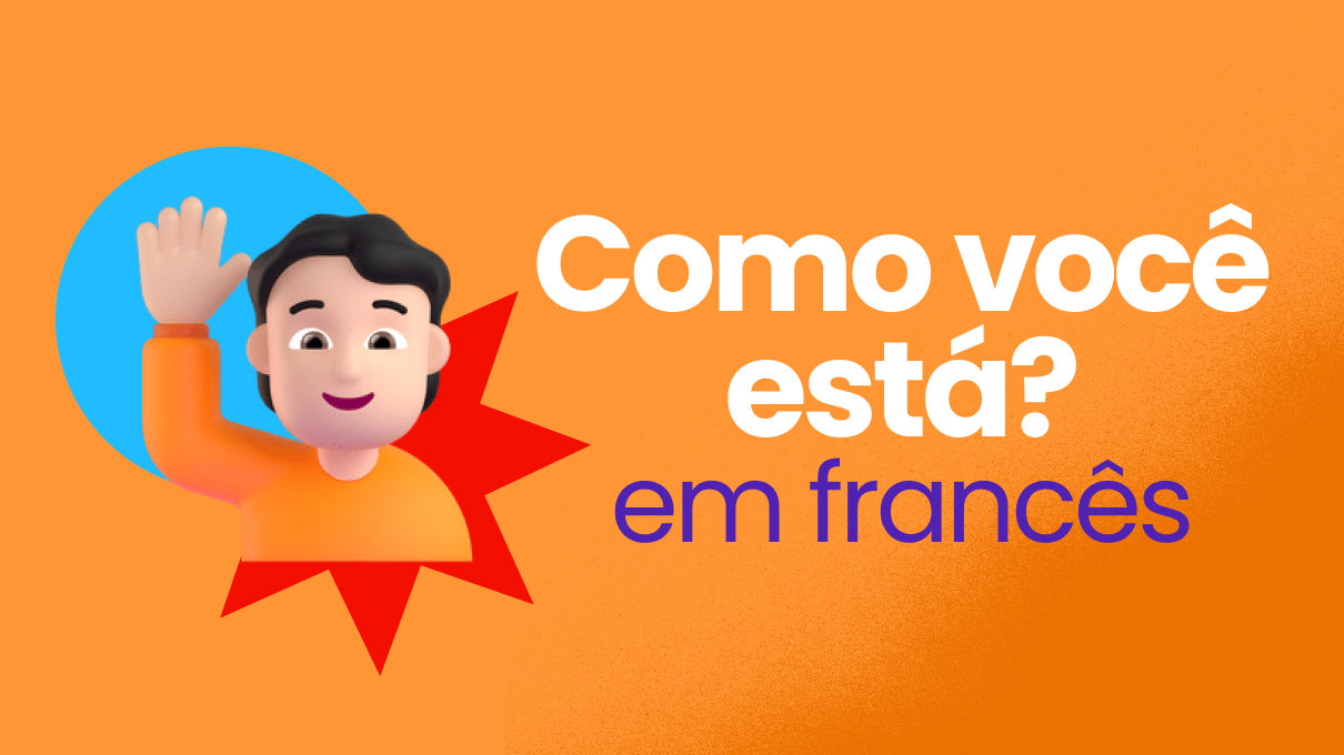 como você está em frances