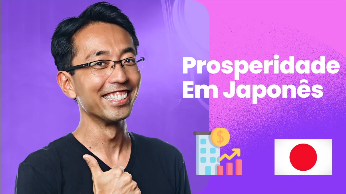 prosperidade-em-japones