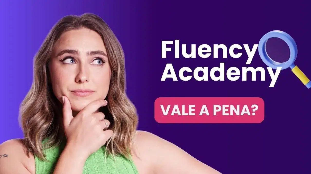 Fluency Academy vale a pena