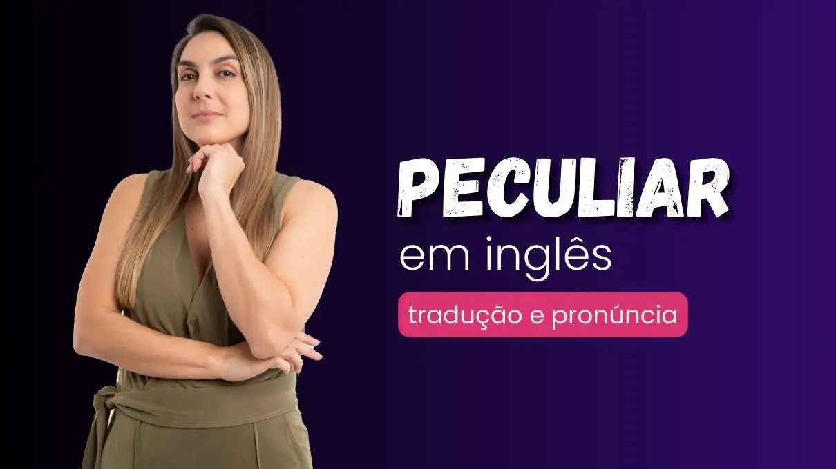 Peculiar em inglês