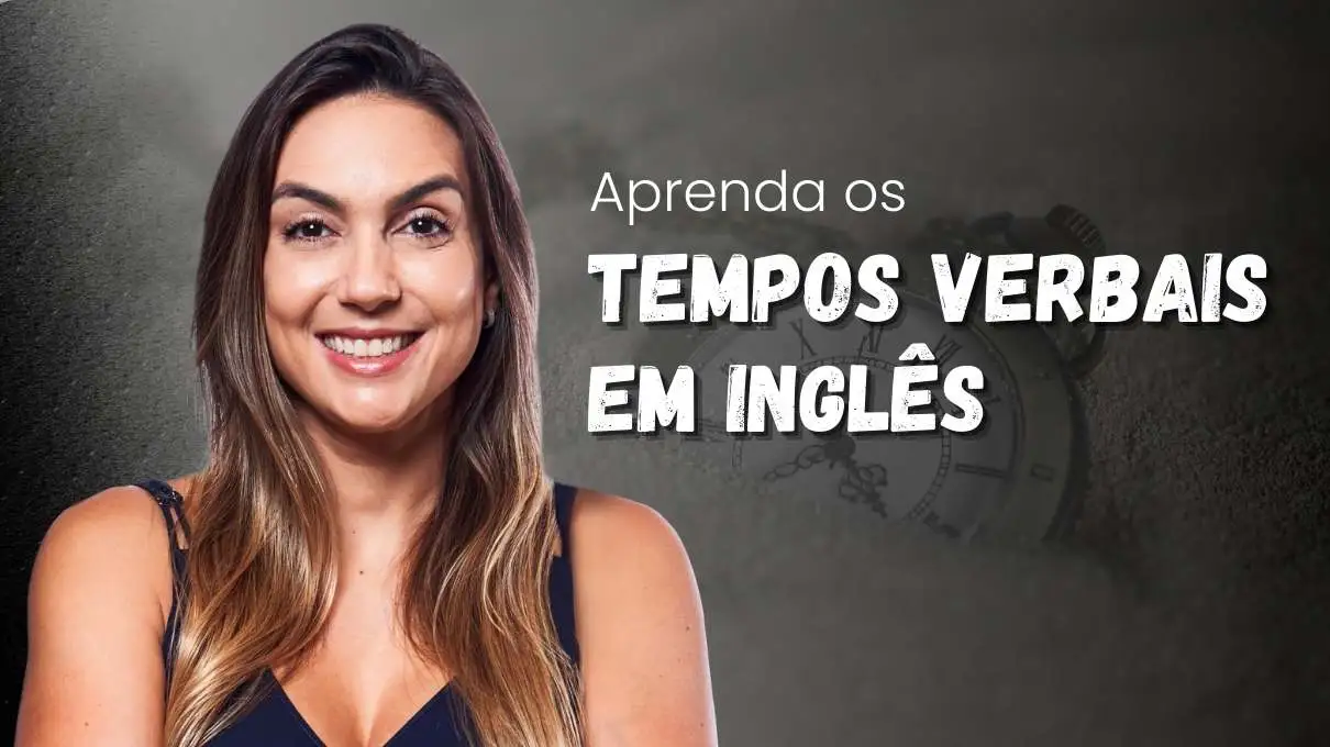 Tempos verbais em inglês