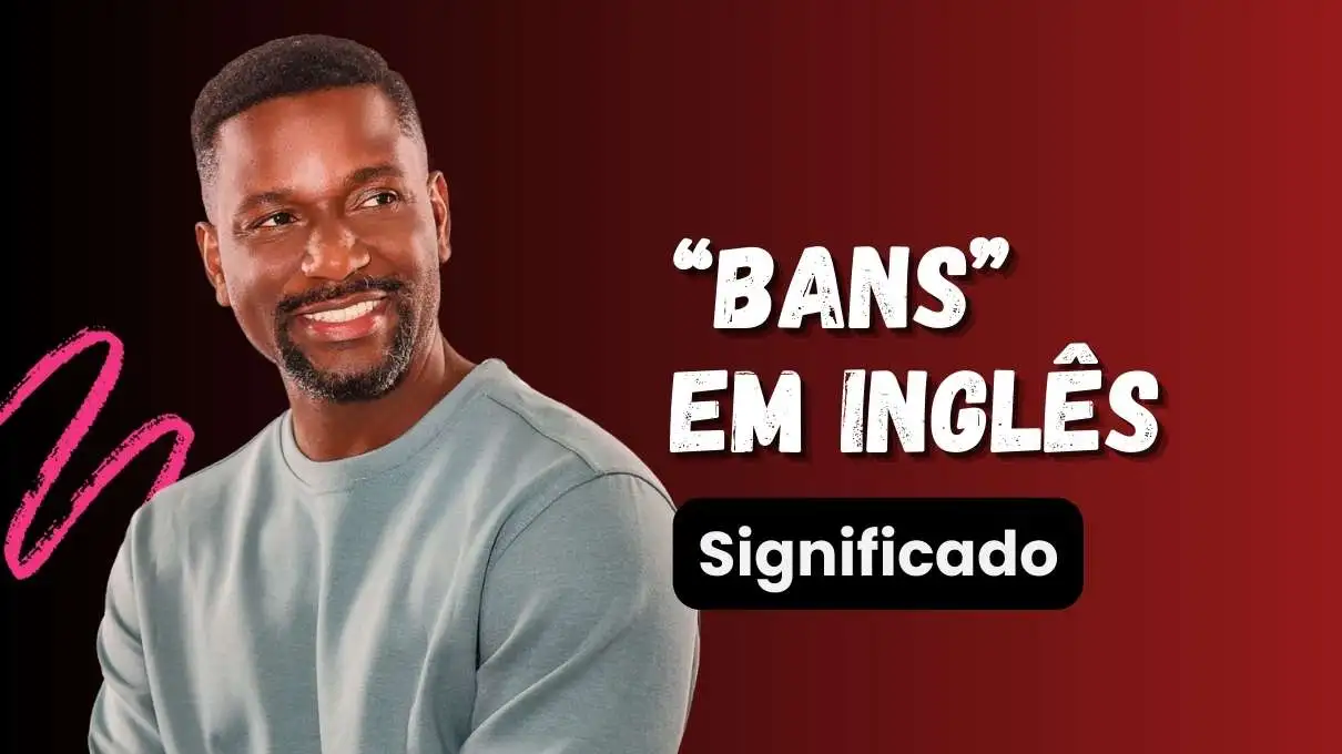 Bans em Inglês