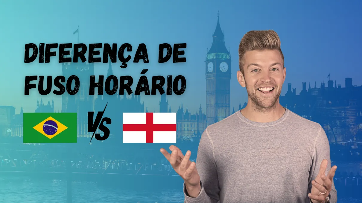 diferenca-do-fuso-horario-do-brasil-para-a-inglaterra