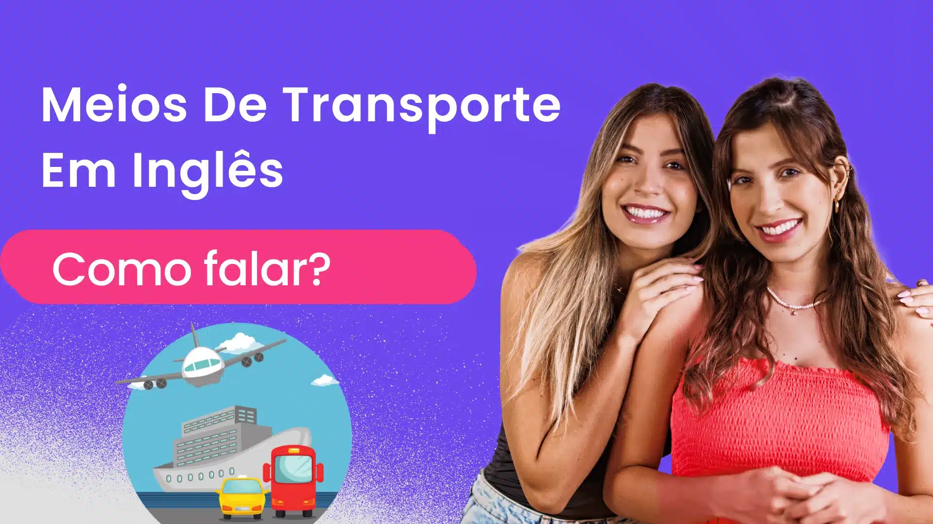 meios-de-transporte-em-ingles