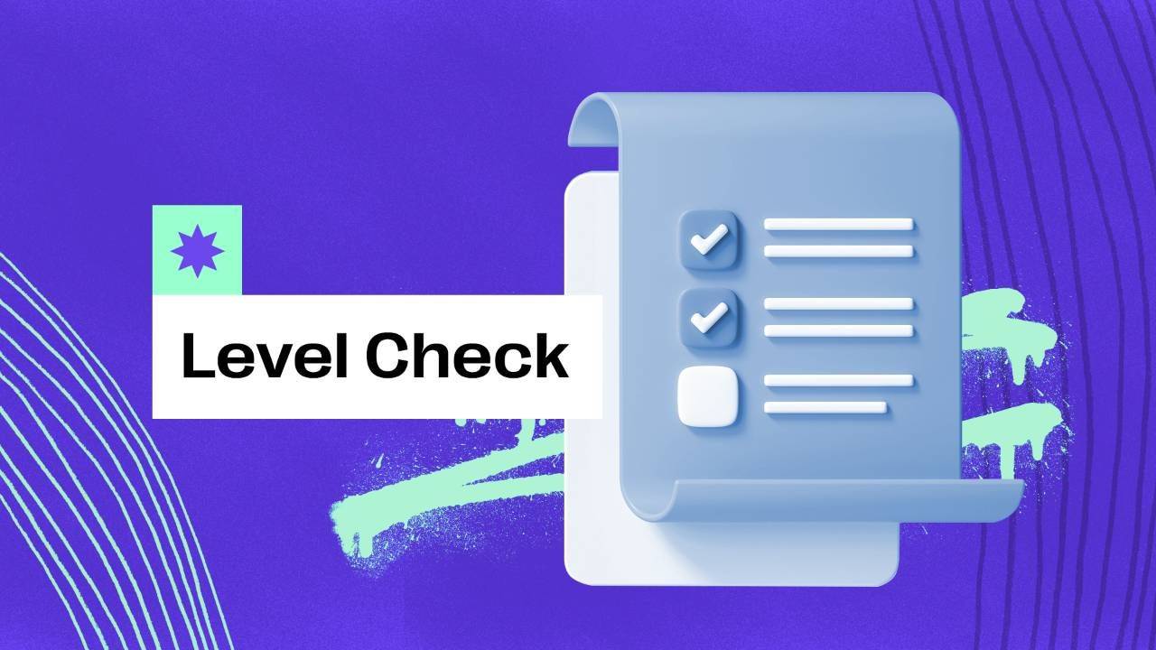 Level Check | Fluency.io Brasil