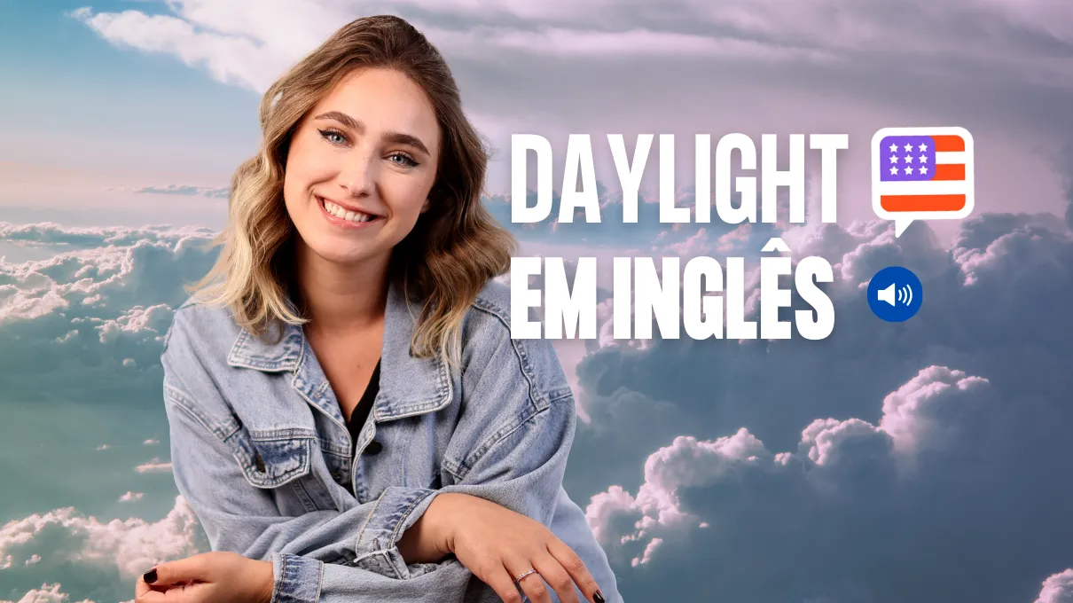 Daylight em Ingles