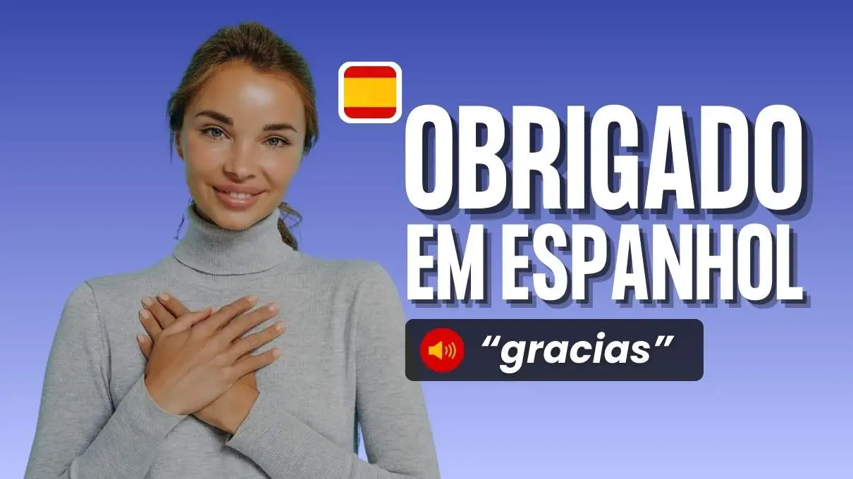 Obrigado em espanhol