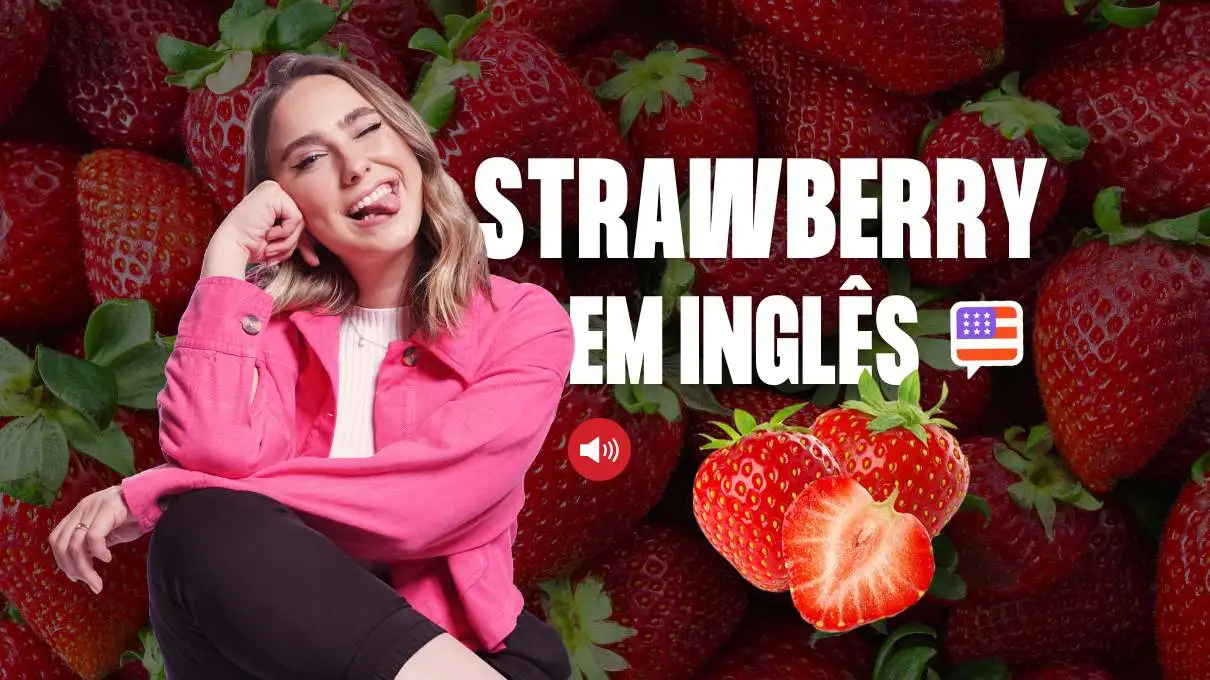 Strawberry em inglês