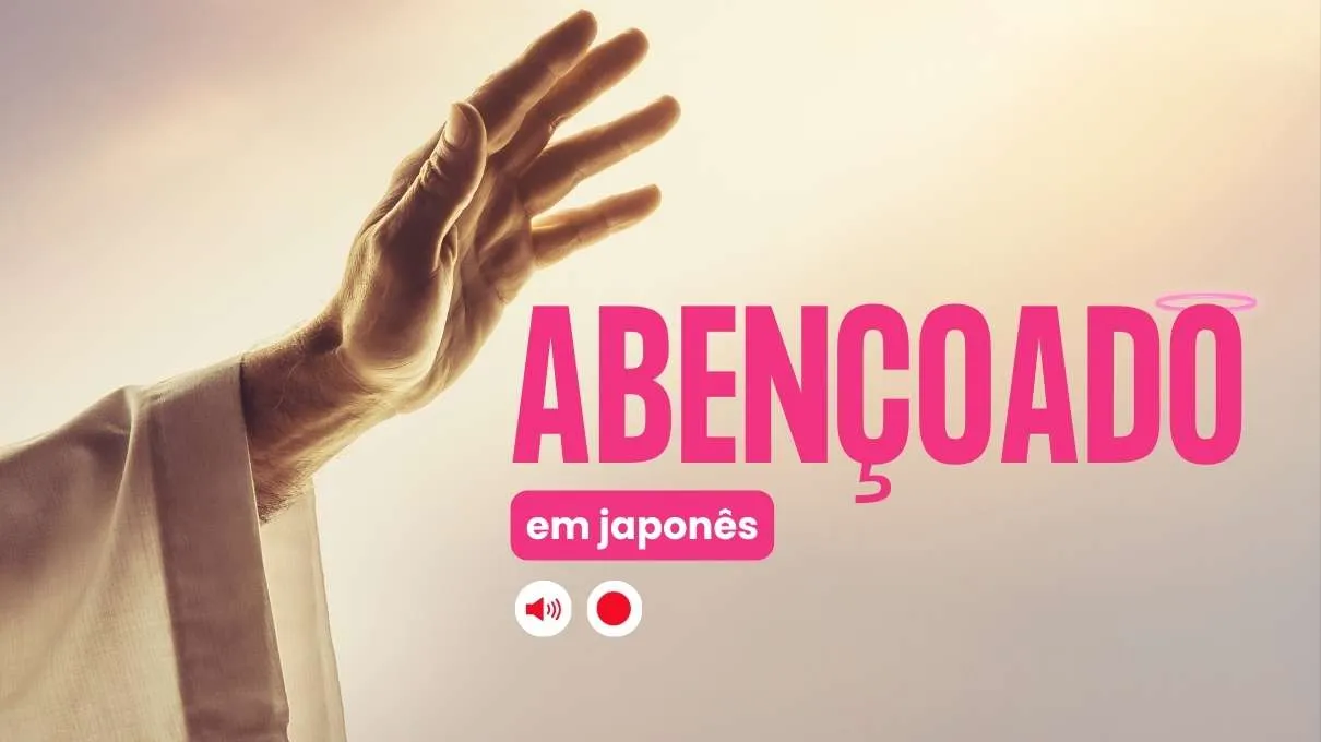 abençoado em japones