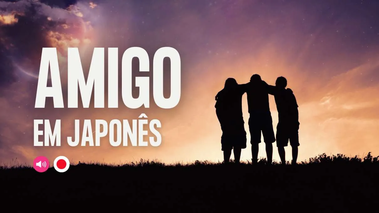 amigo em japones