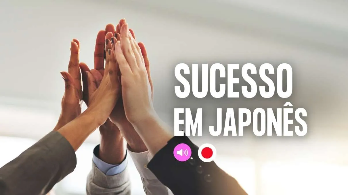 sucesso em japones