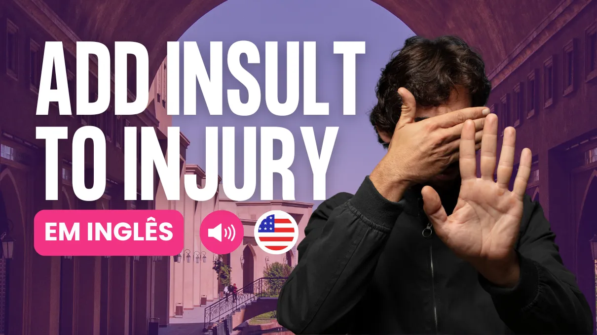 add-insult-to-injury