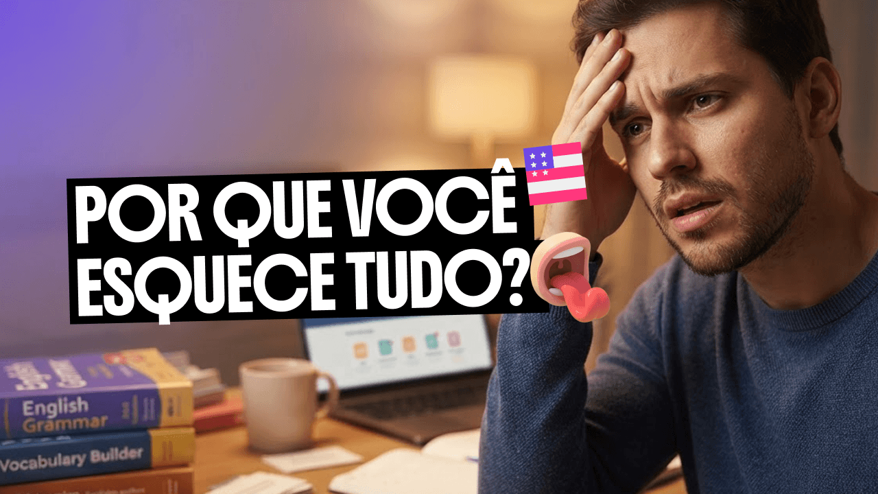 porque-voce-esquece-tudo