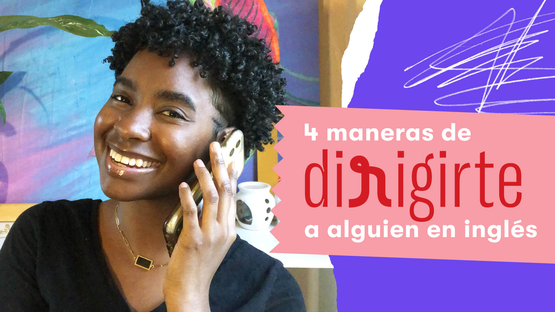 4 maneras de dirigirte a alguien en ingles