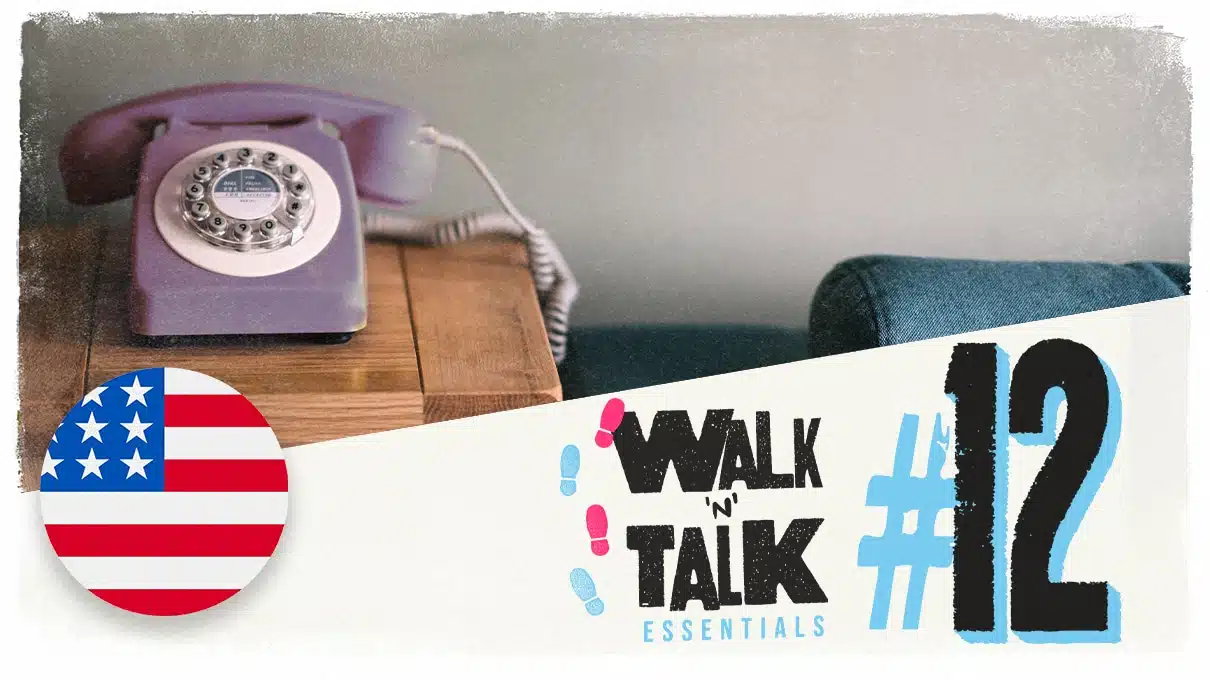 walk n talk 12 llamando a tus amigas y amigos