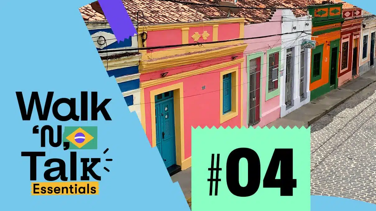 walk n talk portugues 04 hace cuanto vives aca