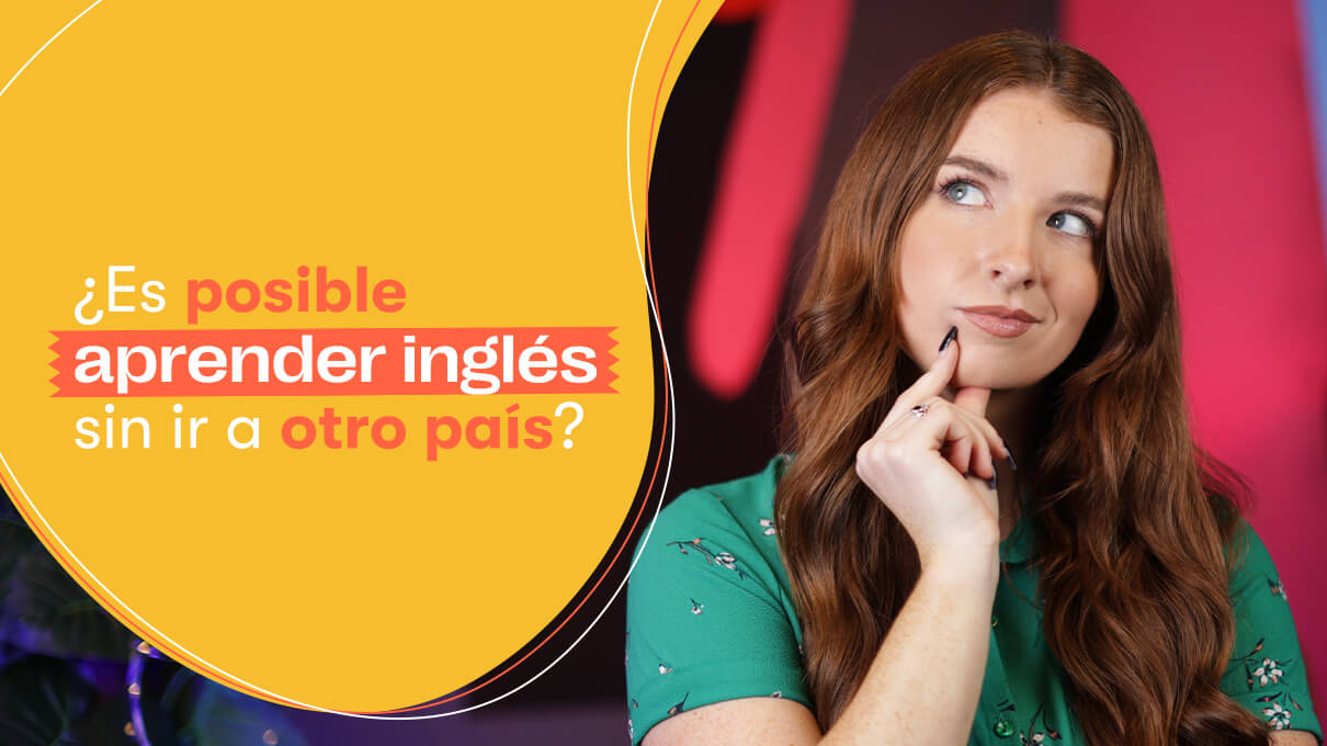 es posible aprender ingles sin ir a otro pais