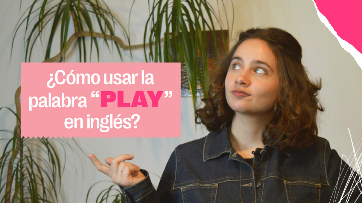 como usar la palabra play en ingles 2