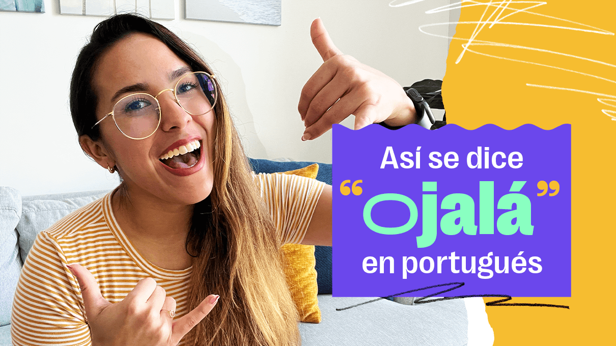 Así se dice "ojalá" en portugués