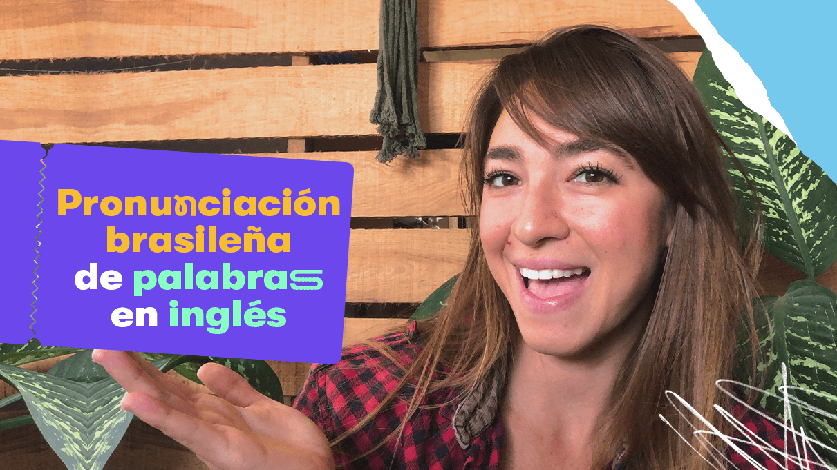 Pronunciación brasileña de palabras en inglés