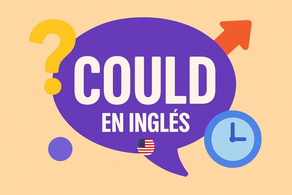 Qué significa Could en inglés y cómo usarlo con soltura