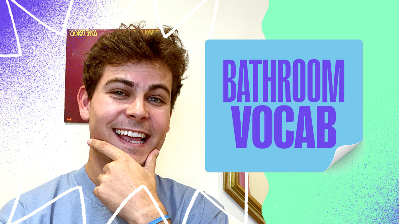 Bathroom Vocab