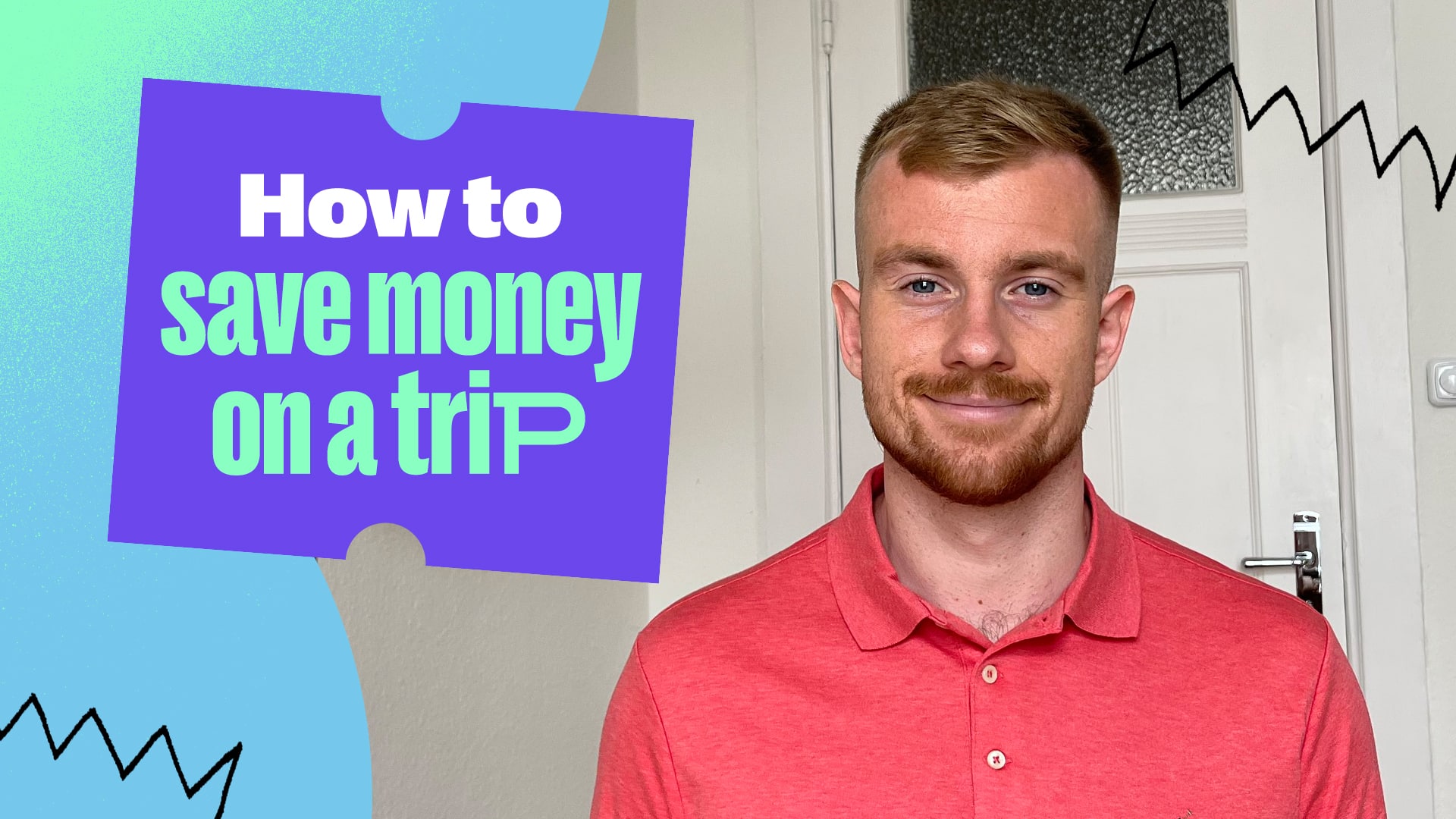 Hacks for saving money while travelling